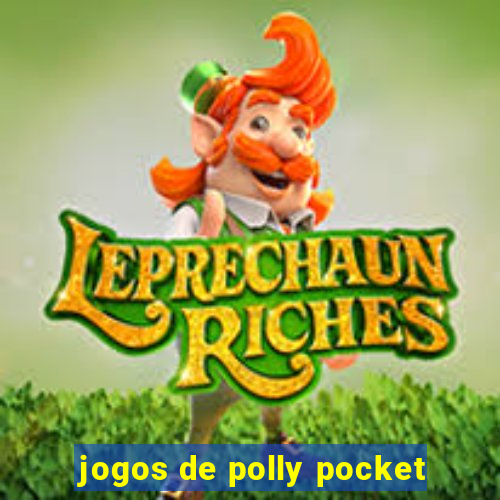 jogos de polly pocket